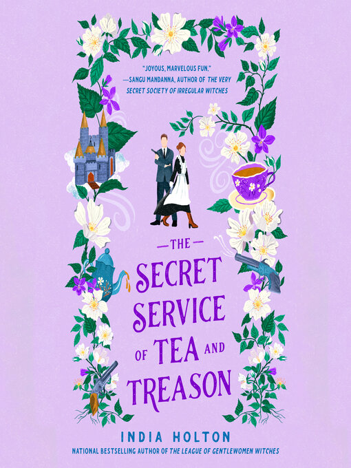 Title details for The Secret Service of Tea and Treason by India Holton - Available